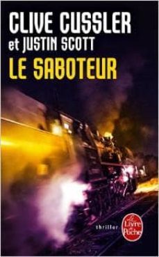le saboteur-scott cussler-9782253164968