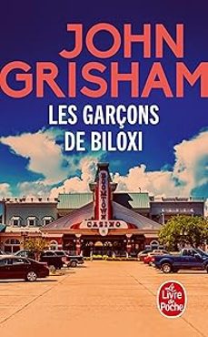 les garçons de biloxi-john grisham-9782253254768