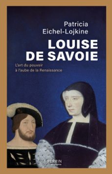 louise de savoie (ebook)-patricia eichel-lojkine-9782262113568