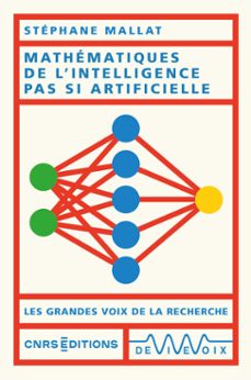 mathématiques de l'intelligence pas si artificielle-stéphane mallat-9782271160768