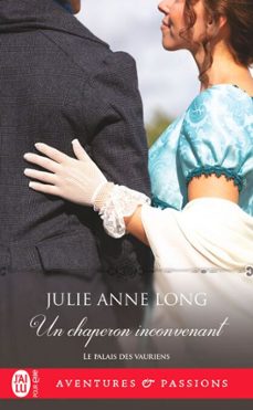 le palais des vauriens (tome 7) - un chaperon inconvenant (ebook)-julie anne long-9782290413968