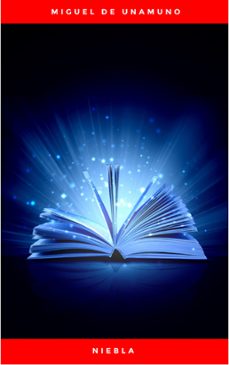 niebla (ebook)-miguel de unamuno-9782291028468