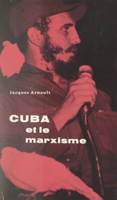 cuba et le marxisme (ebook)-jacques arnault-9782307387268