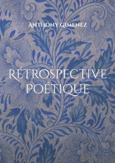 retrospective poetique (ebook)-9782322604968