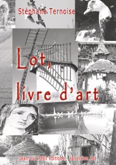 lot, livre d'art (ebook)-stéphane ternoise-9782365414968