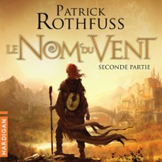 le nom du vent - seconde partie (audiolibro)-patrick rothfuss-9782374343068