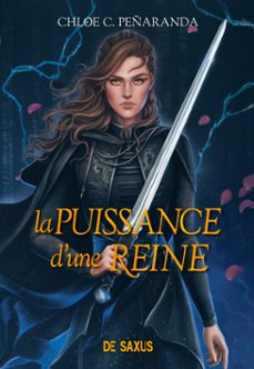 les heritiers d'ungardia (e-book) - tome 02 la puissance d'une reine (ebook)-chloe c. peñaranda-9782378764968