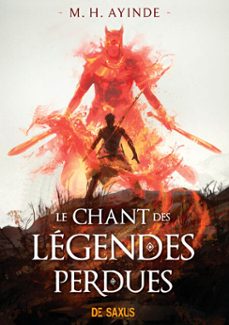le chant des legendes perdues (e-book) - livre 01 les invocateurs (ebook)-m.h. ayinde-9782378768768