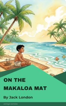 on the makaloa mat (ebook)-jack london-9782379263668