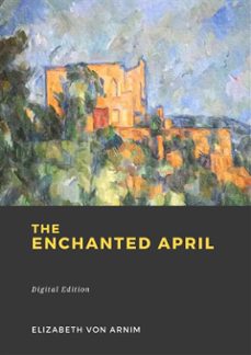the enchanted april (ebook)-elizabeth von arnim-9782384613168