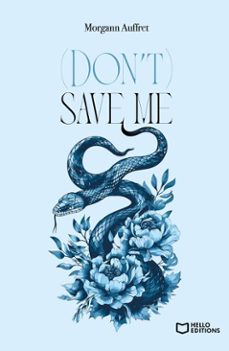 (don't) save me (ebook)-morgann auffret-9782385104368