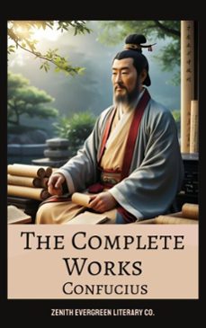 the complete works of confucius (ebook)-zenith evergreen literary co.-9782386912368