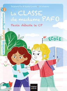 la classe de madame pafo - paola deteste le cp - cp 6/7 ans (ebook)-stephanie fau-sophie laroche-9782401071568