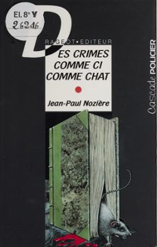 des crimes comme ci comme chat (ebook)-jean paul noziere-9782402008068
