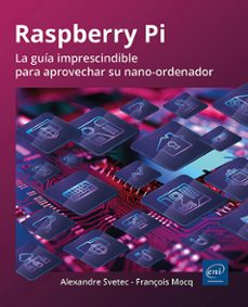 raspberry pi-françois mocq-alexandre svetec-9782409048968