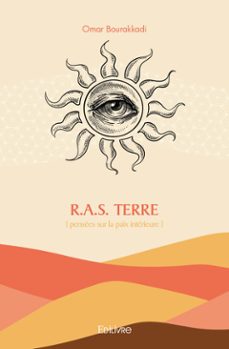 r.a.s. terre (pensées sur la paix intérieure) (ebook)-omar bourakkadi-9782414447268