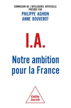 ia : notre ambition pour la france (ebook)-philippe aghion-anne bouverot-9782415009168