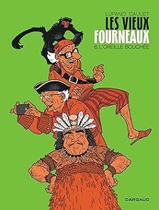 les vieux fourneaux. vol. 6. l oreille bouchee-wilfrid lupano-9782505083368
