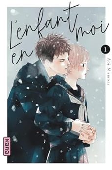 l enfant et moi - volume 1-mamoru aoi-9782505118268