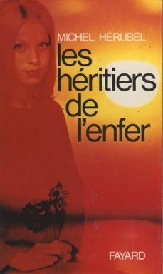 les heritiers de l'enfer (ebook)-michel herubel-9782706245268