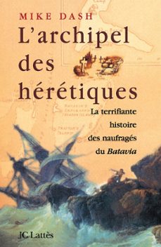 l'archipel des heretiques (ebook)-mike dash-9782709649568