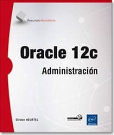 oracle 12c: administracion-oliver heuler-9782746095168