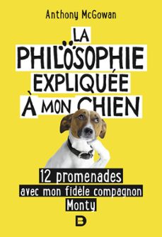 la philosophie expliquee a mon chien (ebook)-anthony mcgowan-9782807331068