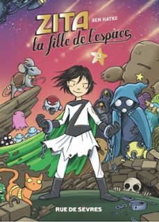 zita, la fille de l'espace - tome 3 (ebook)-ben hatke-9782810206568