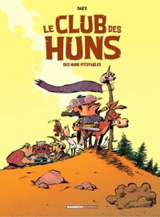 le club des huns - tome 1-9782818969168