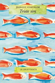 triste sire (ebook)-jean luc coatalem-9782842636968