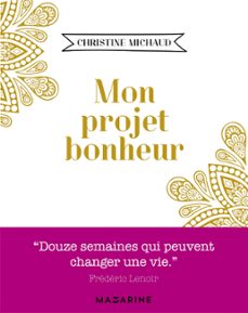mon projet bonheur (ebook)-christine michaud-9782863747568