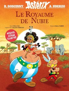 asterix le royaume de nubie (album illustre)-rene goscinny-9782864977568