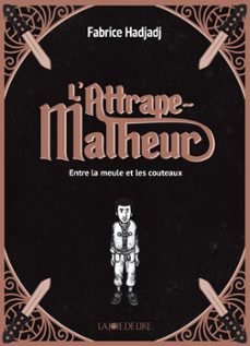 l'attrape-malheur (ebook)-fabrice hadjadj-9782889087068