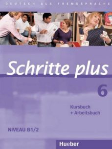 schritte plus 06. kursbuch + arbeitsbuch: deutsch als fremdsprache-9783190019168