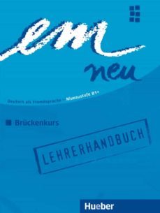 em neu 2008: bruckenkurs: lehrerhandbuch (libro del profesor)-9783195216968