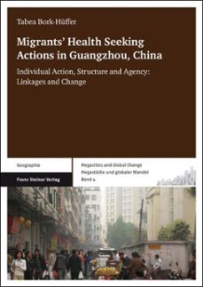 migrants' health seeking actions in guangzhou, china (ebook)-tabea bork-hüffer-9783515101868