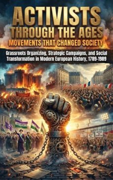 activists through the ages: movements that changed society (ebook)-gideon hart-9783565246168