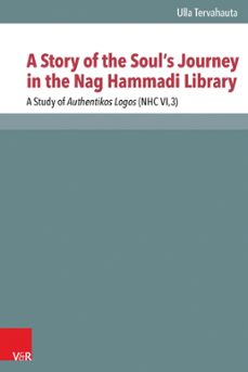 a story of the soul's journey in the nag hammadi library (ebook)-ulla tervahauta-9783647540368