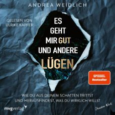 es geht mir gut und andere lugen (audiolibro)-andrea weidlich-9783747407868