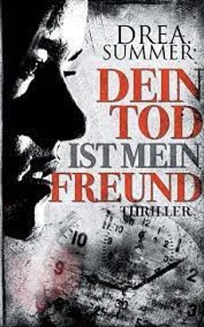 dein tod ist mein freund-drea summer-9783751932868