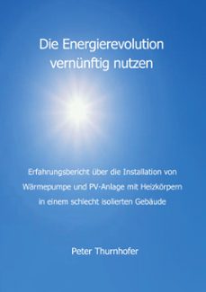 die energierevolution vernunftig nutzen (ebook)-peter thurnhofer-9783769347968