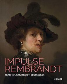 rembrandt as inspiration: teacher, strategist, bestseller-stefan weppelmann-9783777443768
