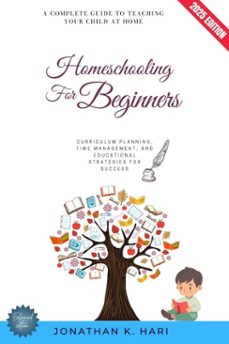 homeschooling for beginners: (ebook)-jonathan k. hari-9783819748868