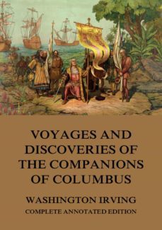 voyages and discoveries of the companions of columbus (ebook)-washington irving-9783849642068
