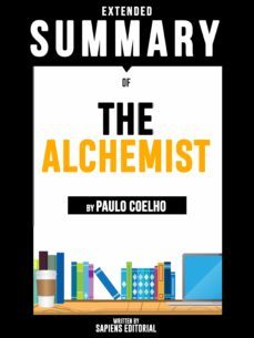 extended summary of the alchemist - by paulo coelho (ebook)-paulo coelho-9783966619868