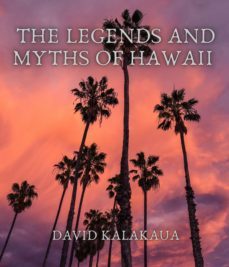 the legends and myths of hawaii (ebook)-9783985946068
