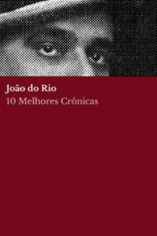 10 melhores cronicas - joo do rio (ebook)-joão do rio-joão do rio-august nemo-9783988650368