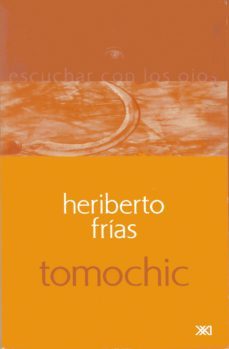 tomochic (ebook)-heriberto frias-9786070306068