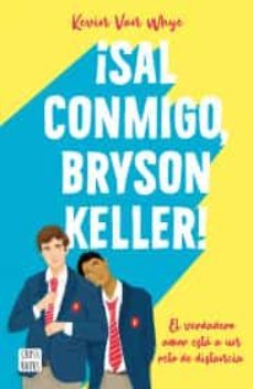 ¡sal conmigo, bryson keller!-9786070786068