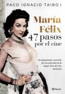 maria felix 47 pasos por el cine-9786070792168